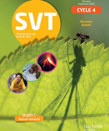 "Sciences de la Vie et de la Terre 
Cycle 4 (5e, 4e, 3e) Edition 2017"