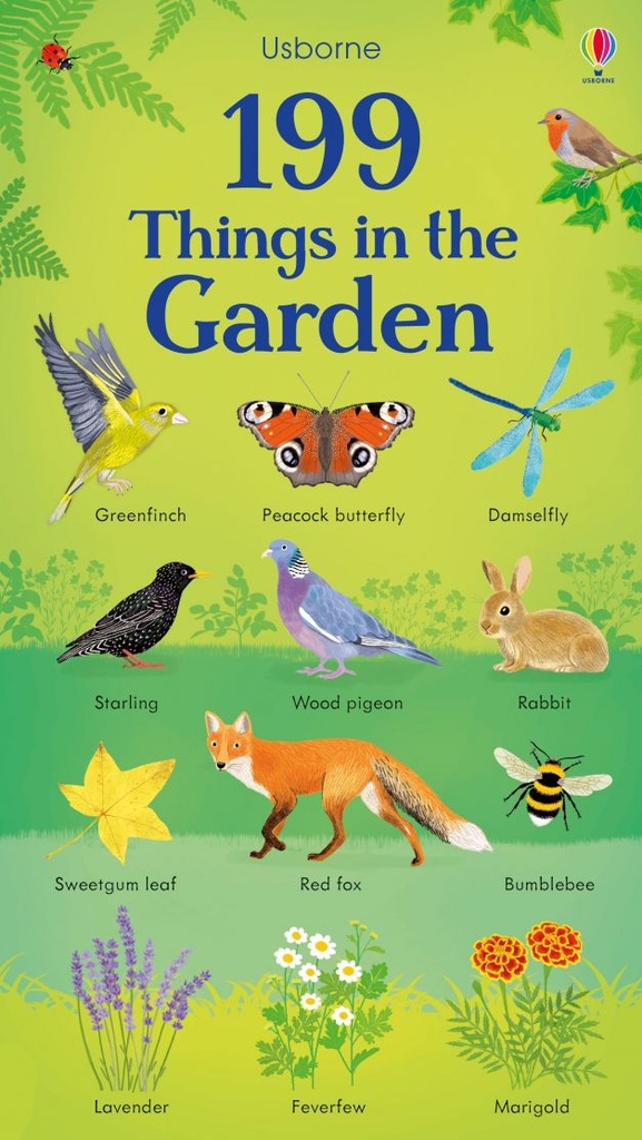 199 THINGS IN THE GARDEN