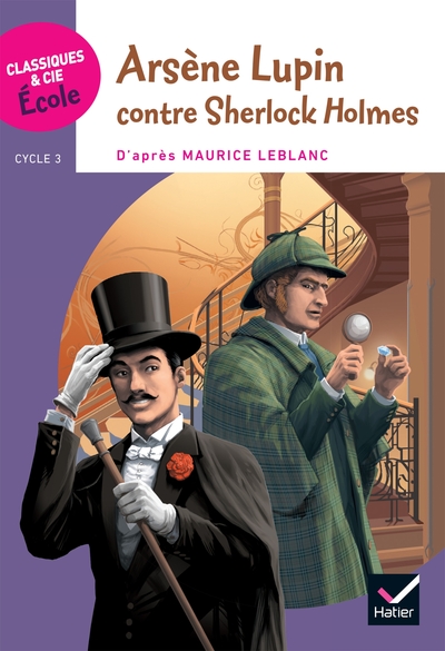 ARSENE LUPIN CONTRE SHERLOCK HOLMES (COLLECTION CLASSIQUES ET CIE ) NORTH