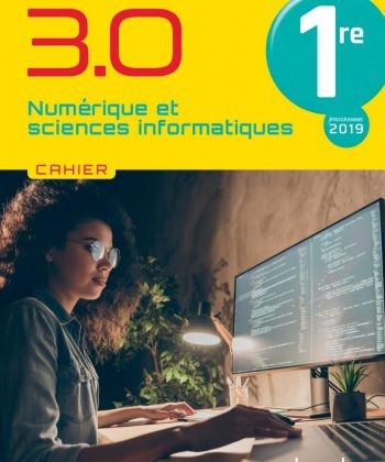 Cahier NSI 1re - Collection 3.0