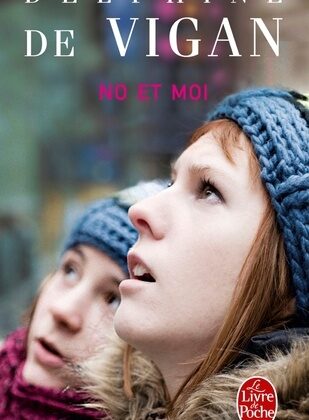 Delphine de Vigan, No et moi