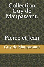 Guy de Maupassant, Pierre et Jean NEW