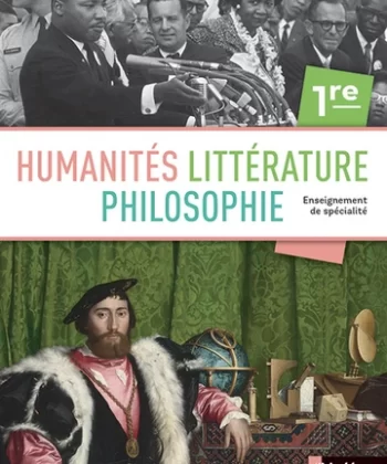 Humanités, Litterature, Philosophie 1ere
