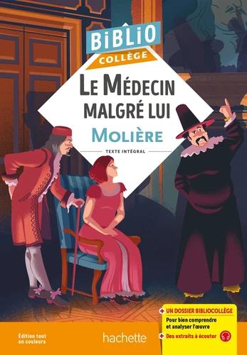 Le médecin malgré lui, Molière 6e