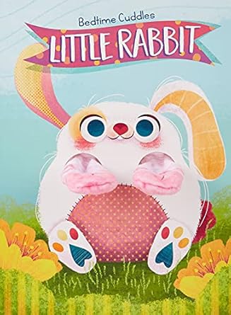 Little Rabbit (Bedtime Cuddles)