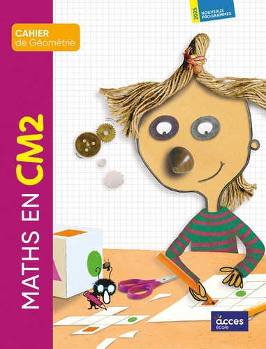 MATH AU CM2 CAHIER DE GEOMETRIE