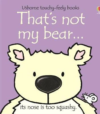 THAT'S NOT MY BEAR