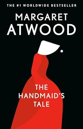 The Handmaid’s Tale, Margaret Atwood