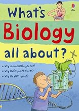 WHAT'S BIOLOGY ALLL ABOU?