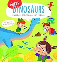 WHY DINOSAURS