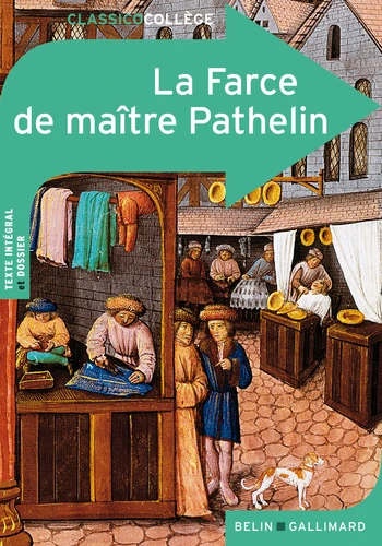 LA FARCE DE MAITRE PATELIN

