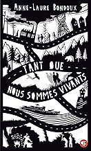 Tant que nous sommes vivants 