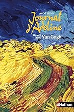 Journal d'Adeline: Un été avec Van Gogh