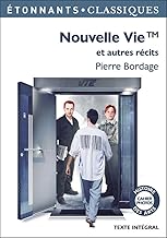 Nouvelle Vie™: et autres récits