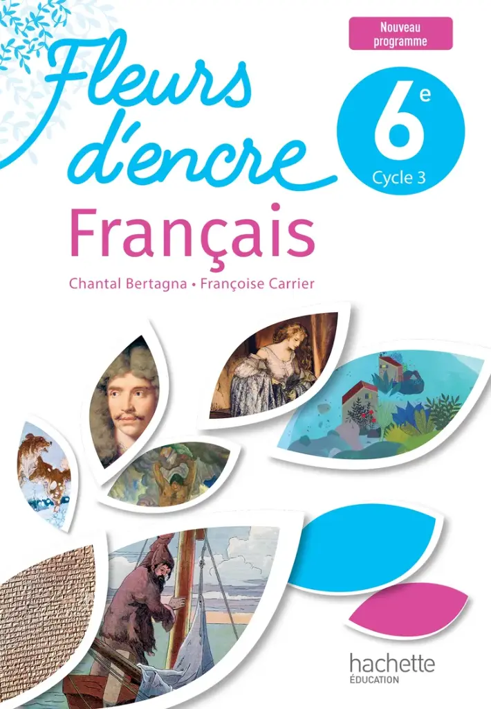 Fleurs d'encre, Français 6e, Bertagna-Carrier NEW 