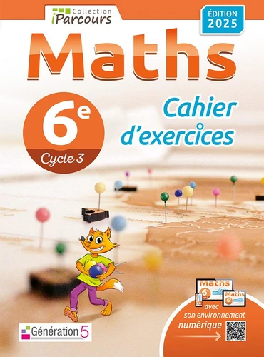 Maths 6e iParcours. Cahier d'exercices Edition 2025